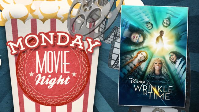 MONDAY MOVIE AT THE LIBRARY: A Wrinkle in Time (2018)