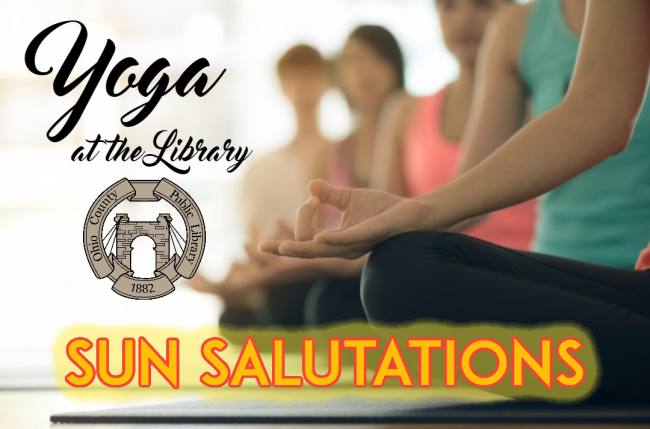 YOGA AT THE LIBRARY: Sun Salutations