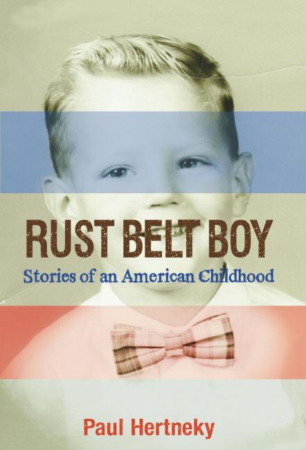 UPPER OHIO VALLEY FESTIVAL OF BOOKS: Paul Hertneky - Rust Belt Boy