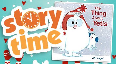 YETI STORY TIME & CRAFT: The Thing About Yetis