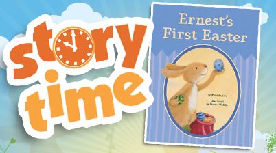 STORY TIME: Ernest's First Easter