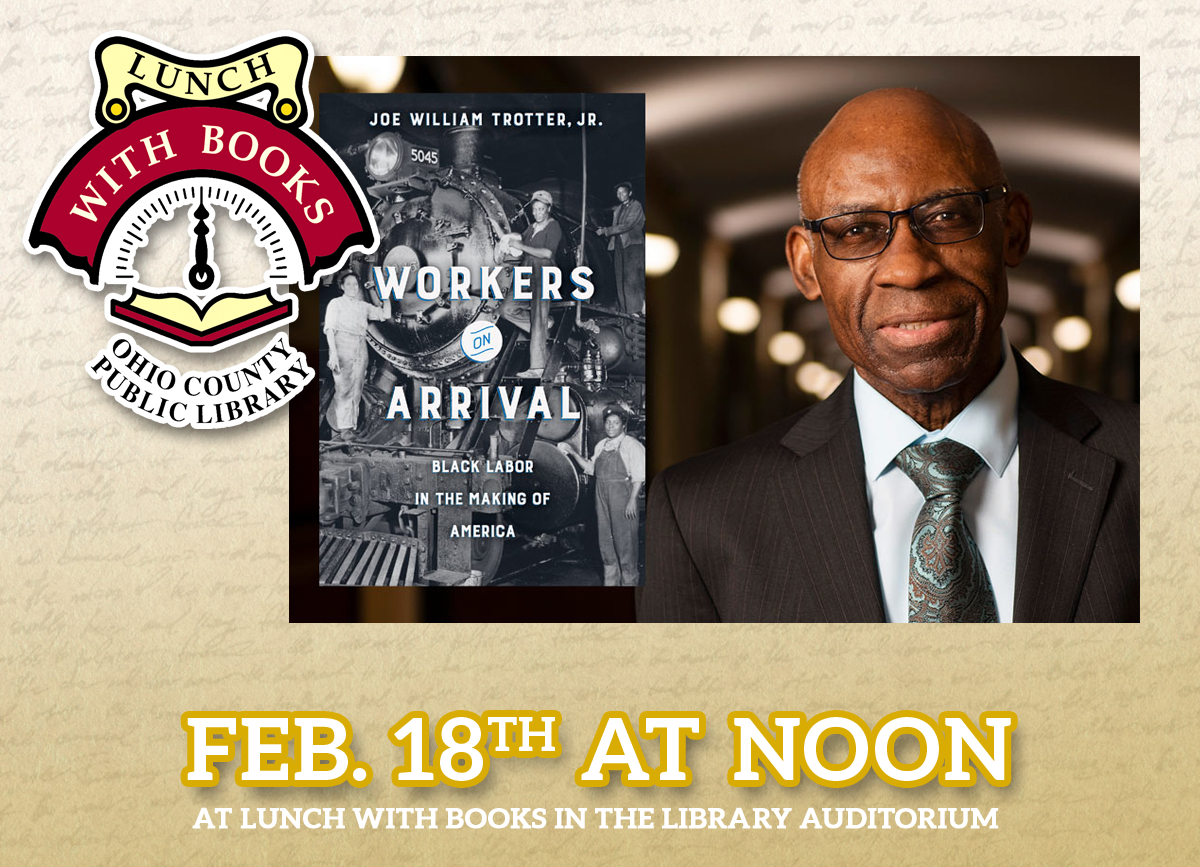 LUNCH WITH BOOKS: Ann Thomas Memorial Lecture with Dr. Joseph William Trotter, Jr.