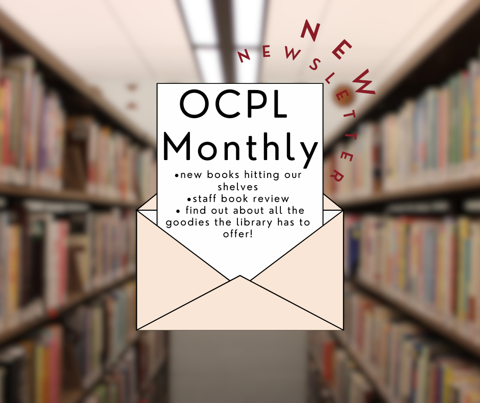 New OCPL Monthly Newsletter > News Ohio County Public Library Ohio