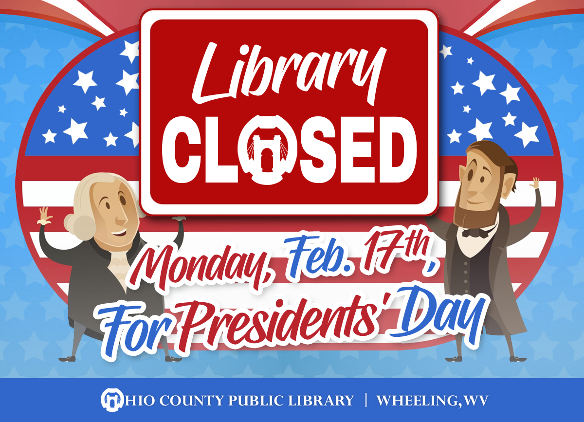 Library Closed on Presidents' Day > News Ohio County Public Library