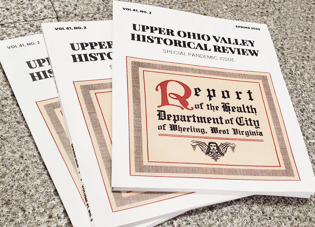 Upper Ohio Valley Historical Review Vol. 41, No. 2 Pandemic Issue