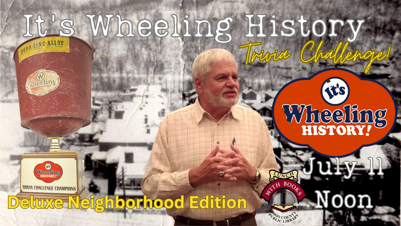 Lunch With Books It's Wheeling History Trivia Challenge Deluxe