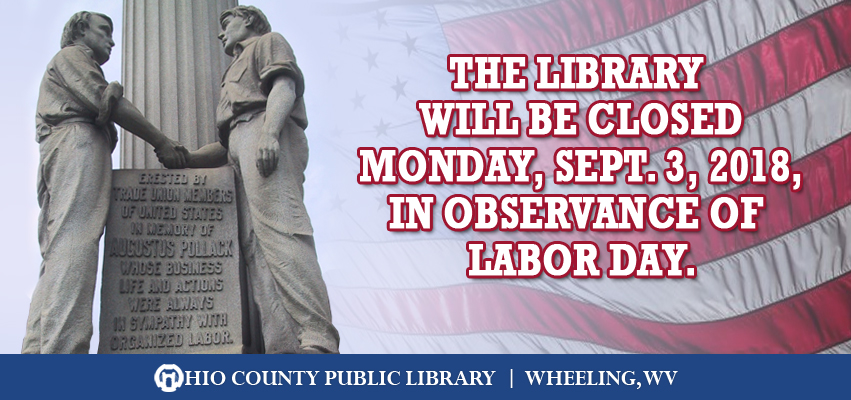 OCPL Closed for Labor Day, Monday, September 3, 2018