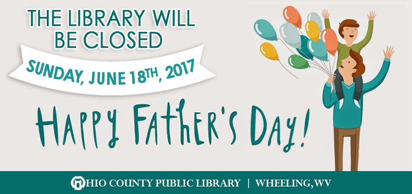 OCPL Closed Father's Day, 2017