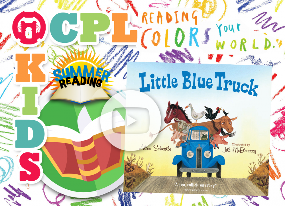 OCPL KIDS ONLINE: Summer Reading - Little Blue Truck