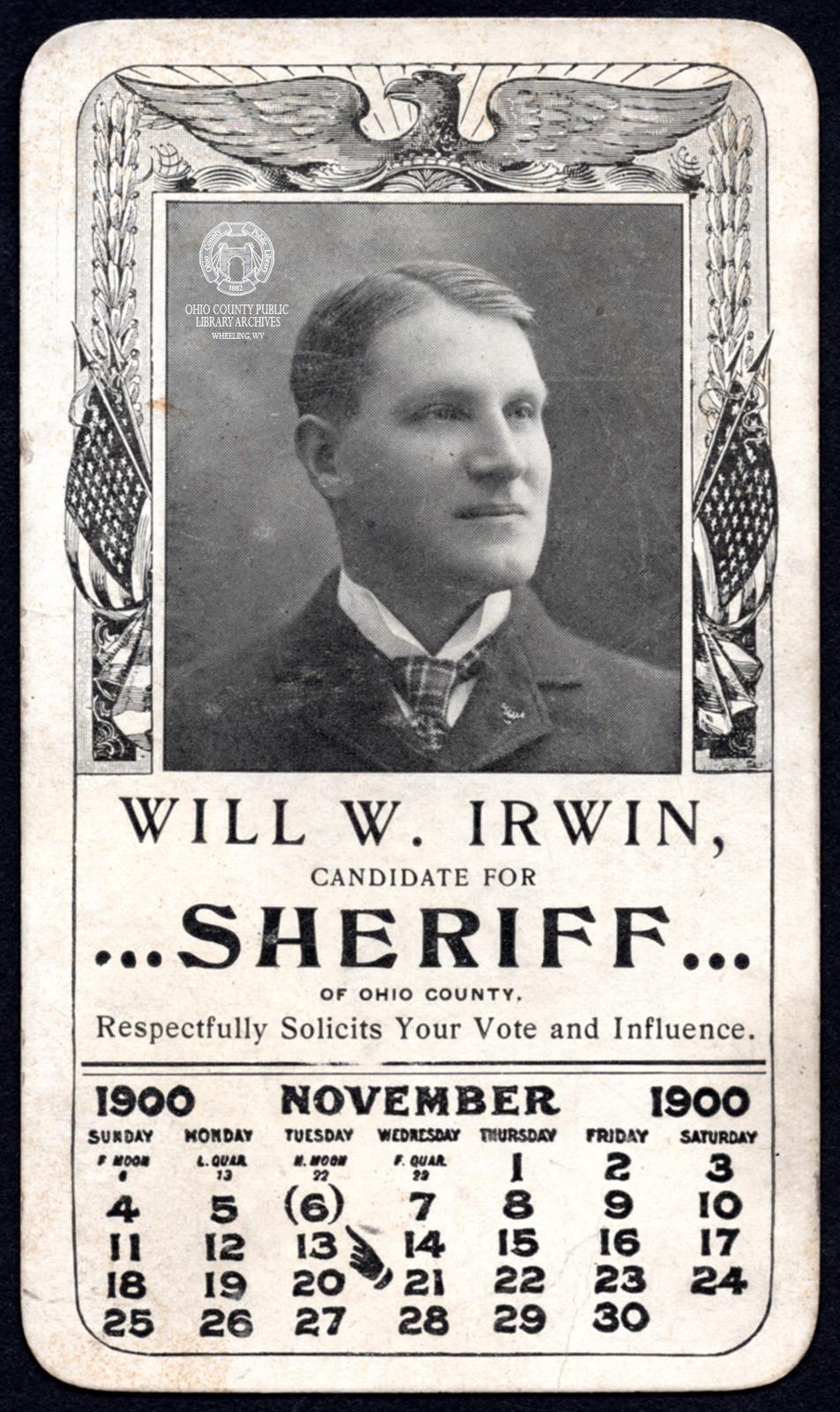 Will W. Irwin for Ohio County Sheriff, 1900