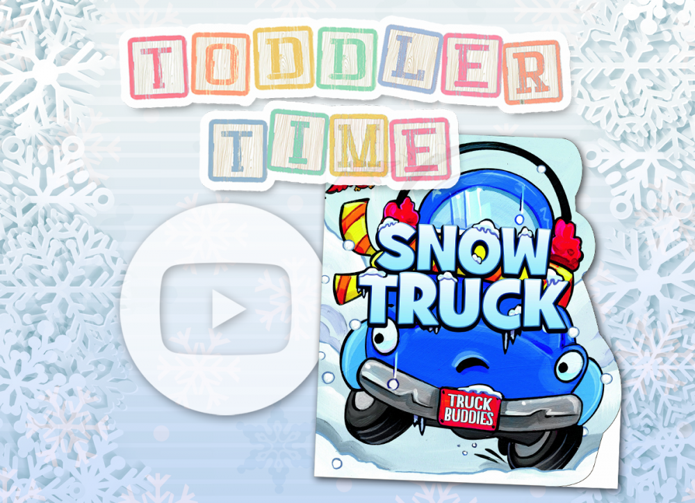 OCPL KIDS ONLINE: Toddler Time - Snow Truck