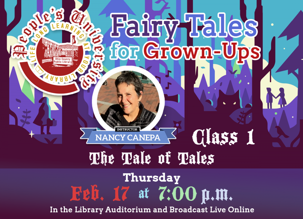 PEOPLE'S UNIVERSITY: Fairy Tales for Grown-Ups - Class 1: The Tale of Tales