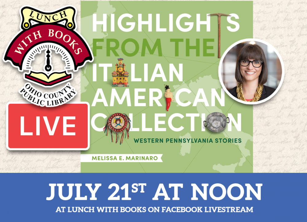 LUNCH WITH BOOKS LIVESTREAM: Highlights from the Heinz History Center Italian American Collection
