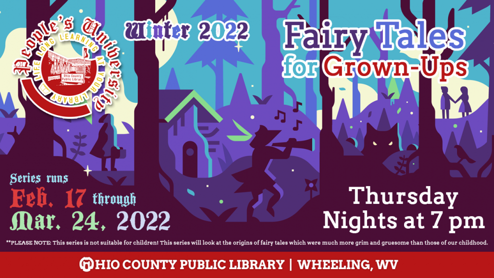 Fairy Tales for Grown-Ups People's University Series run Thursday nights at 7 pm from February 17 through March 24.