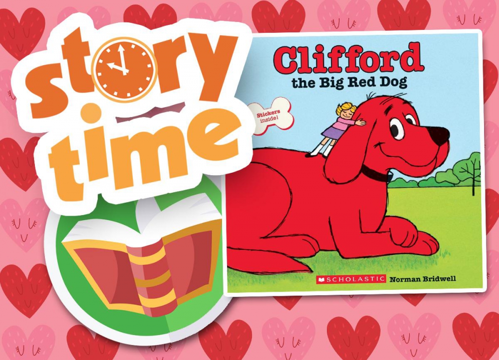 STORY TIME Clifford the Big Red Dog Calendar Ohio County Public