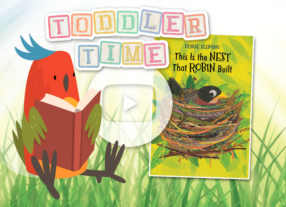 OCPL KIDS ONLINE: Toddler Time - This Is The Nest That Robin Built