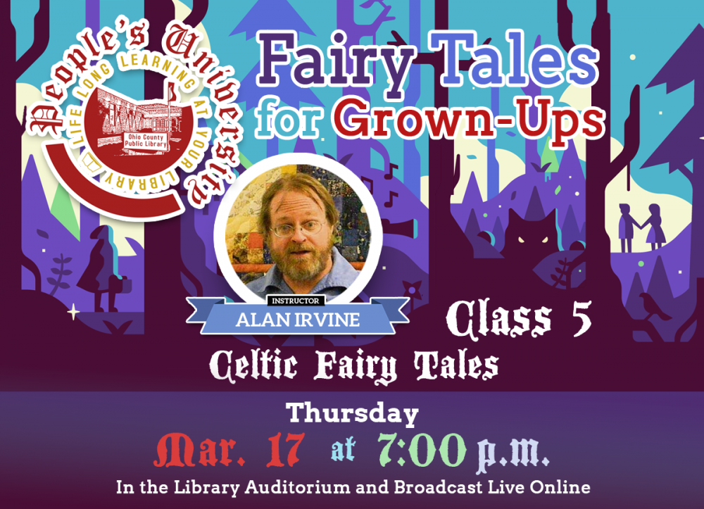 Fairy Tales for Grown-Ups: Class 5 - March 17, 2022