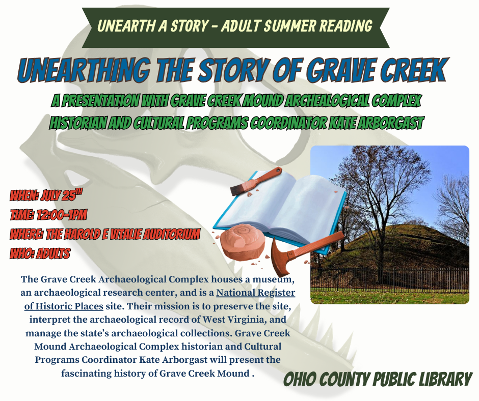 Unearthing the Story of Grave Creek
