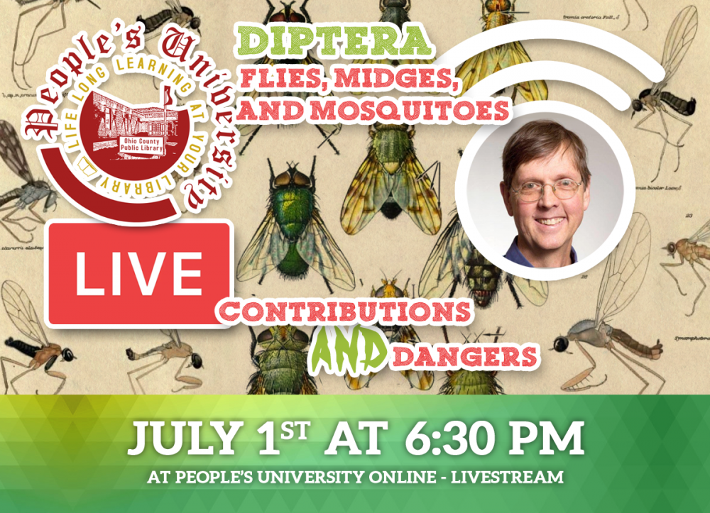 People's University, Bugs and People, CLASS 6: Diptera: Flies, Midges, and Mosquitoes - Contributions & Dangers