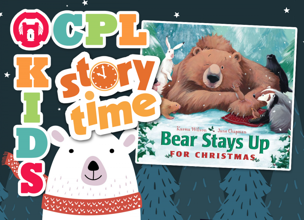 STORY TIME AT THE LIBRARY: Bear Stays Up For Christmas