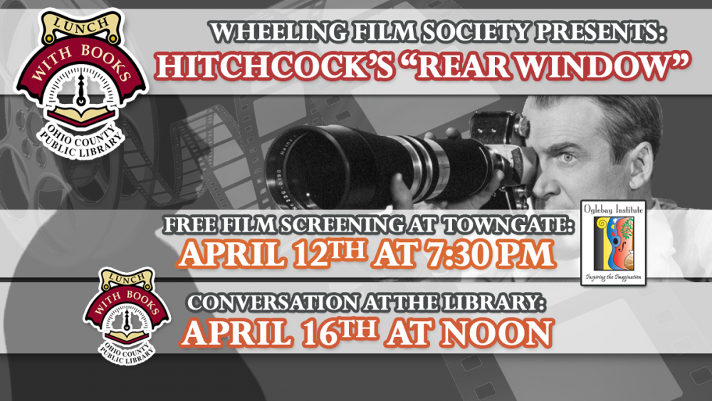 LUNCH WITH BOOKS: Wheeling Film Society Conversation - Hitchcock's 