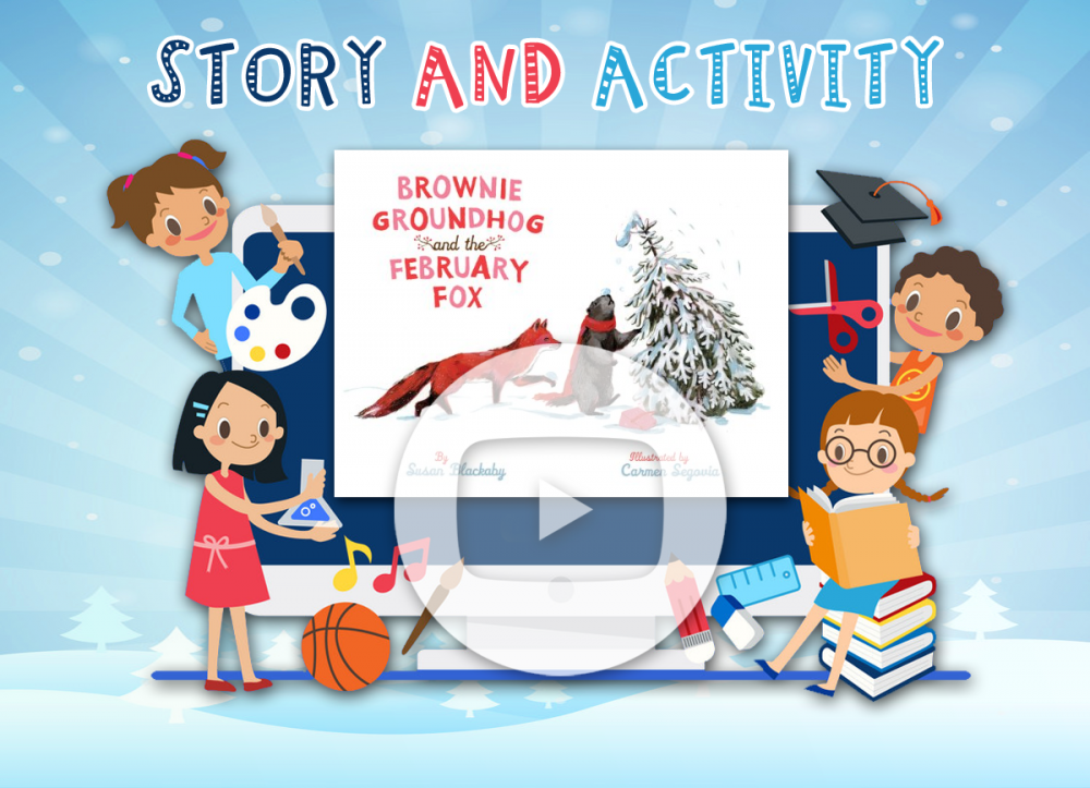 OCPL KIDS ONLINE: Activity and Story - Brownie Groundhog and the February Fox