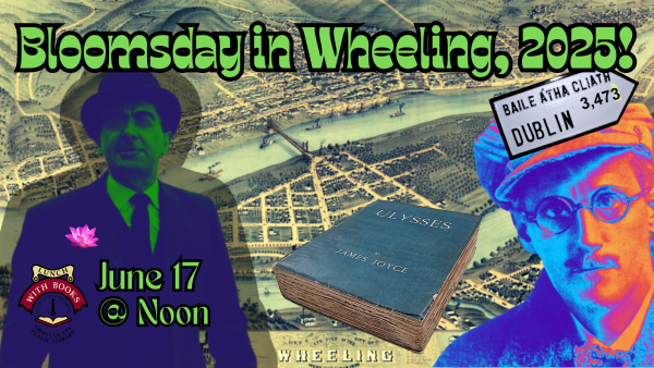 Bloomsday in Wheeling (Or Lunch With Bloom)