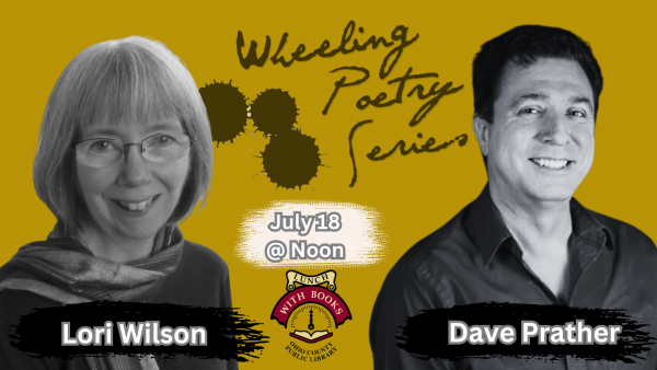 Lunch With Books: Wheeling Poetry Series Presents Lori Wilson & David Prather
