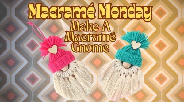 Macrame Monday