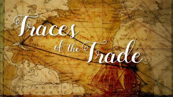 Film Screening: Traces of the Trade (PBS Documentary)