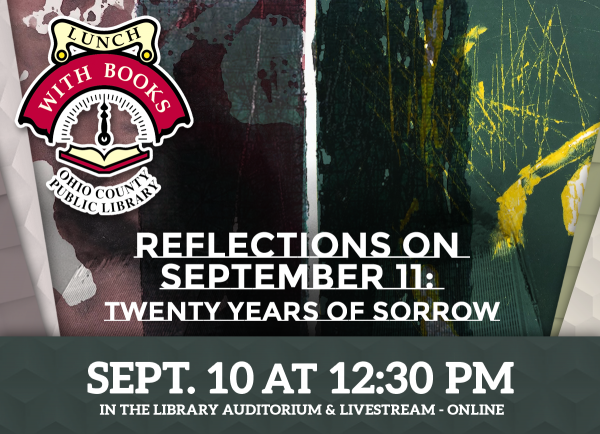 LUNCH WITH BOOKS FRIDAY SPECIAL PROGRAM: Reflections on September 11 - Twenty Years of Sorrow