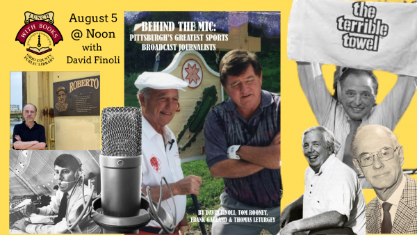 Behind the Mic: Pittsburgh's Greatest Broadcast Journalists