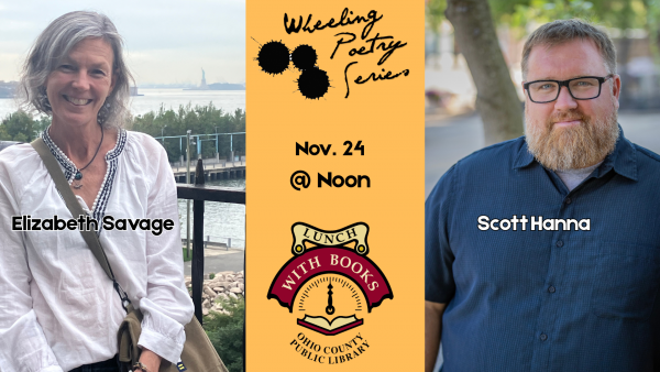 Wheeling Poetry Series presents Elizabeth Savage and Scott Hanna