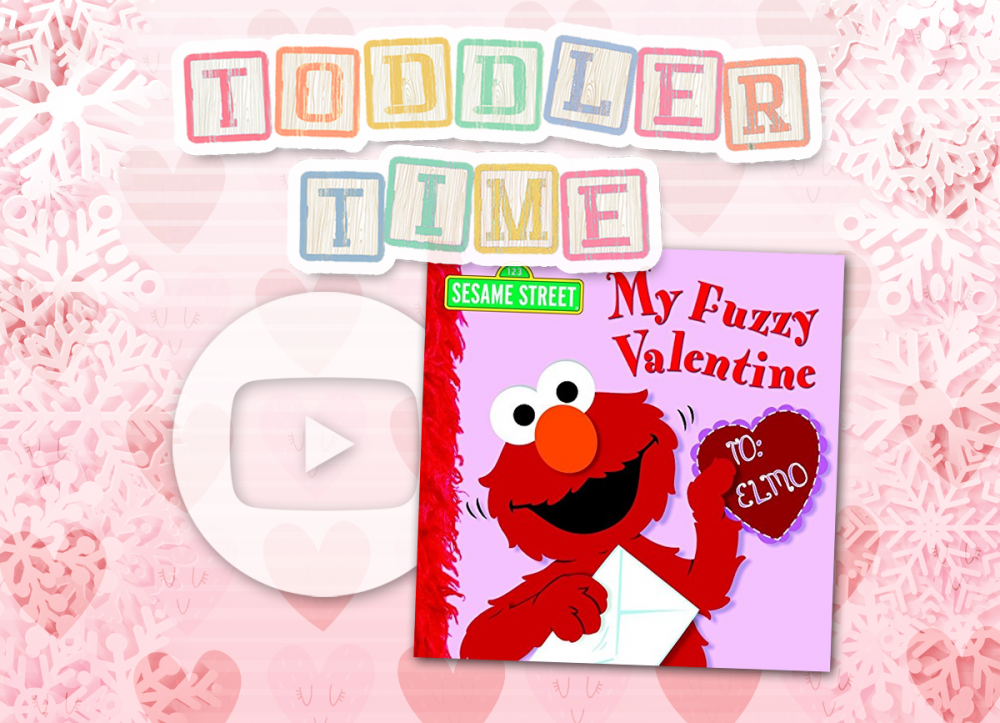 OCPL KIDS ONLINE: Toddler Time - My Fuzzy Valentine