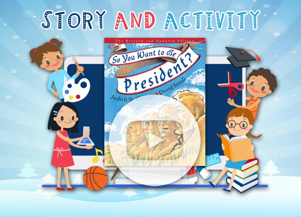 OCPL KIDS ONLINE: Activity and Story - So You Want to be President