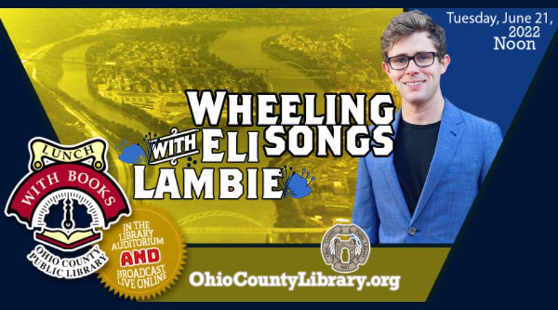 TODAY AT NOON: Lunch with Books: Wheeling Songs with Eli Lambie