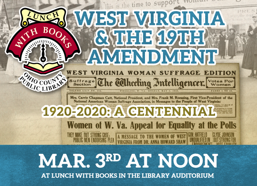 LUNCH WITH BOOKS: West Virginia & the 19th Amendment - 100 years