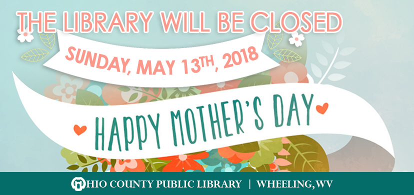 OCPL Closed Mother's Day, 2018