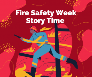 Fire Safety Week Story Time 