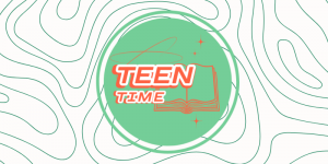 Teen Time