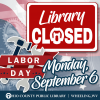 Library Closed Labor Day