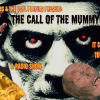 Call of the Mummy: A Radio Play