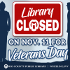 Library Closed on Veterans Day