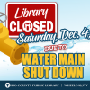 Library Closed Saturday Due To Water Main Shut Down