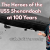 The Heroes of the USS Shenandoah - 100 Years