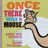 Pick Up Your Free Copy of Once There Was a Mouse Today!