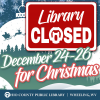 Christmas Closings and Programming  Reminders at the Library