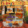 Fall Slow Stitch Class NOTE: THE CLASS IS FULL. YOU MAY USE THE REGISTRATION FORM TO GET ON THE WAITING LIST.