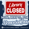 Library Closed for Memorial Day