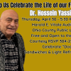 Celebrating the Life of our Friend, Dr. Hossein 